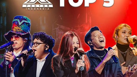 Daftar Peserta X Factor Indonesia Yang Tampil Di Gala Live Show