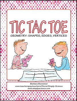 Geometry Tic Tac Toe Shapes Edges And Vertices Freebie By Simply