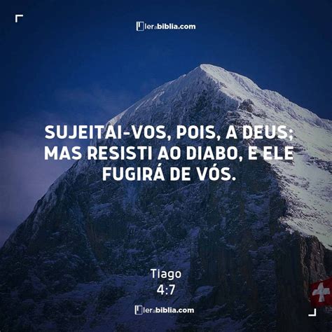 Sujeitai Vos Pois A Deus Mas Resisti Ao Diabo E Ele Fugir De V S