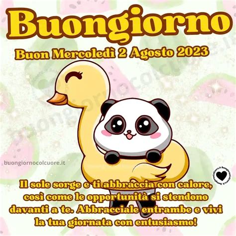 Buongiorno Immagini Di Mercoled Agosto Buongiornocolcuore