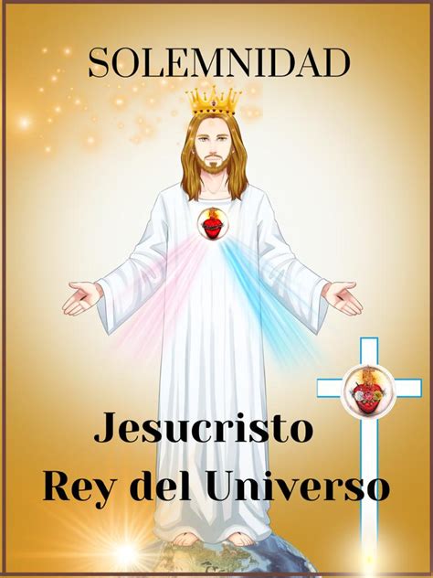 Solemnidad De Jesucristo APOSTOLADO DE LOS SAGRADOS CORAZONES UNIDOS