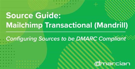 Dmarcian Source Guide Mailchimp Transactional Mandrill Top