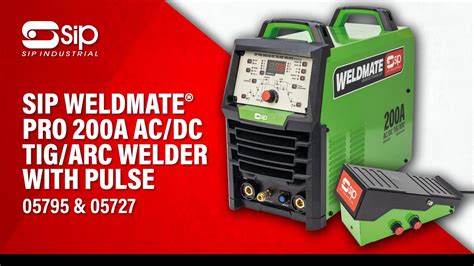 Sip Weldmate Pro Ac Dc Tig Arc Welder With Pulse Pedal