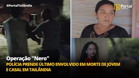 Operação Nero I Polícia prende último envolvido em morte de jovem e