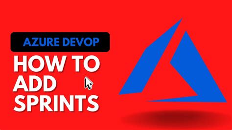 Azure Devops Ado How To Manually Add Sprints To Projects Youtube