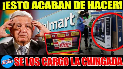 Mega Operativo Toman Por Sorpresa A Los Walmart Boicot Mexicanos