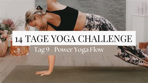 14 Tage Yoga Challenge Tag 9 Power Yoga Flow Muskelaufbau