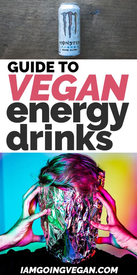 The Ultimate Guide To Vegan Energy Drinks I Am Going Vegan