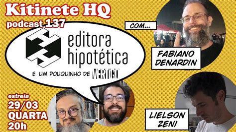 Bate papo Fabiano da editora Hipotética e Lielson Zeni YouTube