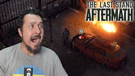 The Last Stand Aftermath Ep Liada En El Muro Gameplay Espa Ol