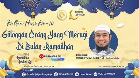 Kultum Ramadhan H Golongan Orang Yang Merugi Di Bulan Ramadhan