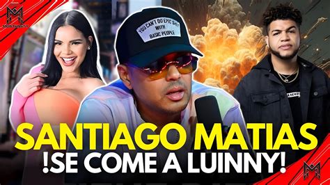 Santiago Matias Barre El Piso Con Luinny Por Decir Que Vitaly Sanchez