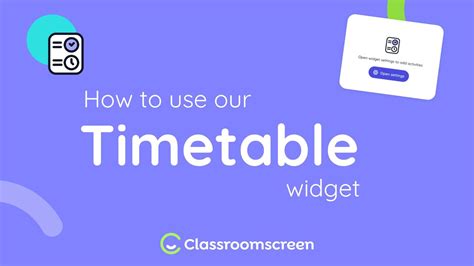 How To Use Our Timetable Widget Classroomscreen Tutorial Youtube