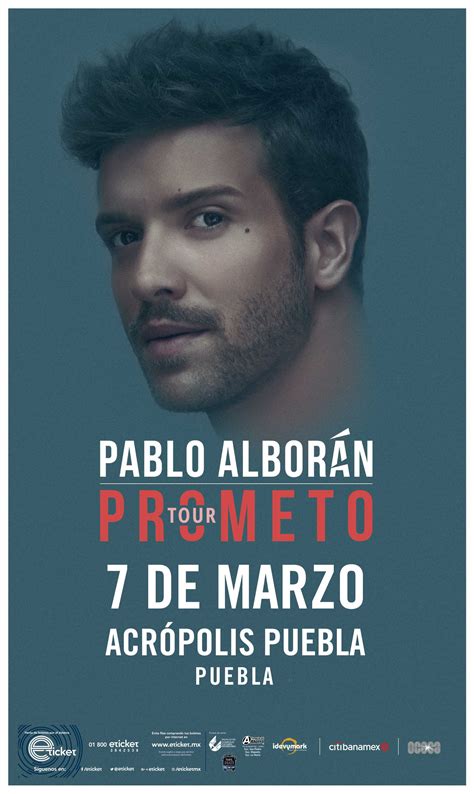 Espect Culos Pablo Albor N En Puebla Tour Prometo De Marzo