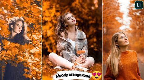 Lightroom Moody Orange Tone Lightroom Moody Orange Preset Lightroom