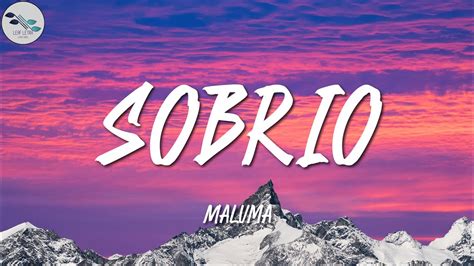 Maluma Sobrio Letra Lyrics Youtube