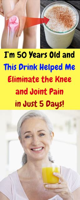 I’m 50 Years Old And This Drink Helped Me Eliminate Knee And Joint Pain In Just 5 Days