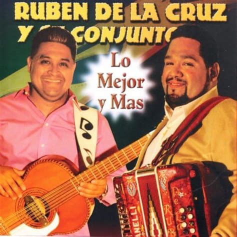 Play Lo Mejor Y Mas By Ruben De La Cruz Y Su Conjunto On Amazon Music