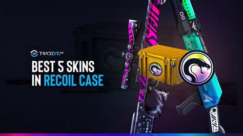 Recoil Case Cs Go Top Skins To Buy Or Trade