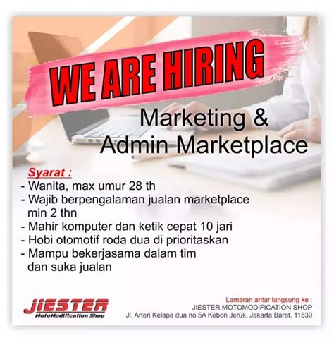 Lowongan Kerja Dibutuhkan Marketing Dan Admin Marketplace Di Jiester