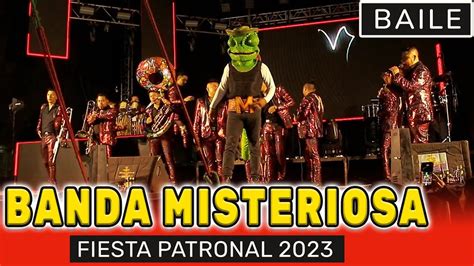 BANDA MISTERIOSA 2023 Baile De Feria Anual San Miguel Ejutla Oaxaca