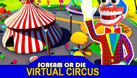 Scream Or Die Virtual Circus On Steam