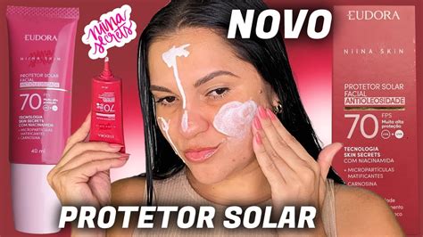 TESTEI O NOVO PROTETOR SOLAR NIINA SECRETS EUDORA YouTube