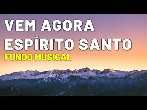 FUNDO MUSICAL PARA ORAÇÃO E PREGAÇÃO BUSQUE O ESPÍRITO SANTO