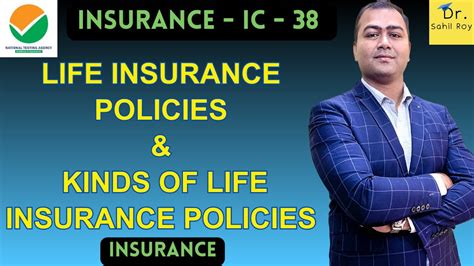 Life Insurance Policies Kinds Of Life Insurance Policies Dr Sahil Roy Youtube