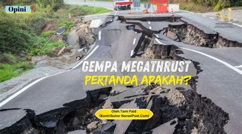 Gempa Megathrust Pertanda Apakah Narasipost