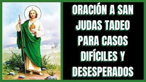 Oración a San Judas Tadeo Para Casos Difíciles y Desesperados YouTube