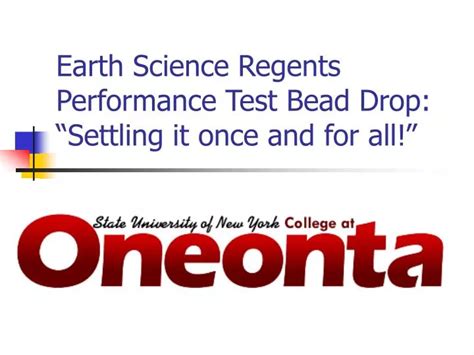 Ppt Earth Science Regents Performance Test Bead Drop “settling It Once And For All