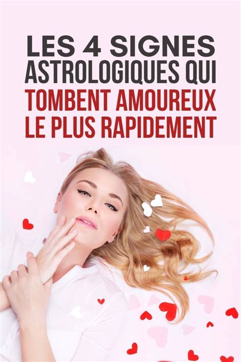 Les Signes Astrologiques Qui Tombent Amoureux Le Plus Rapidement