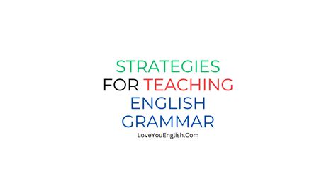 Effective Strategies For Teaching English Grammar