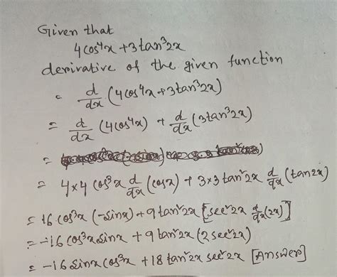 [Solved] Find the derivative. 3 9 cosx 3 tan ZX | Course Hero