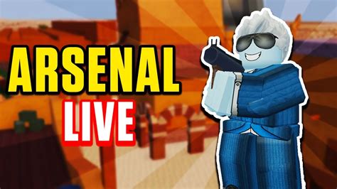 ARSENAL LIVE Roblox Livestream YouTube