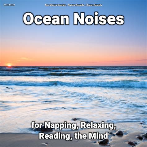 Ocean Sounds To Relax Pt 1 Song And Lyrics By Sea Waves Sounds