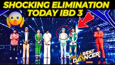 India S Best Dancer Shocking Elimination Shocking Elimination IBD 3