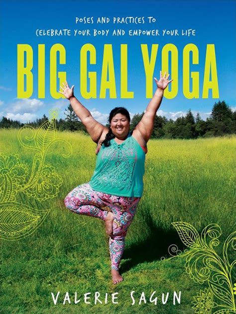 Meet Valerie Sagun Of Big Gal Yoga Plvsh