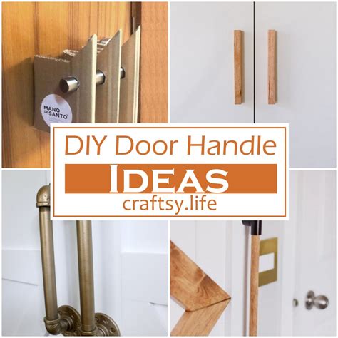 14 DIY Door Handle Ideas For Cheap At Home - Craftsy