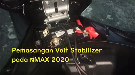 Pemasangan Volt Stabilizer Pada Nmax Youtube