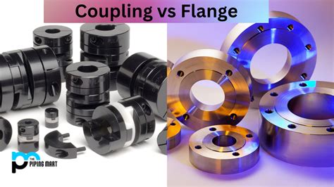 Coupling vs Flange - What's the Difference