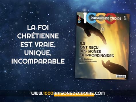 Magazine 1000 Raisons De Croire Un Des Projets Dévangélisation Les