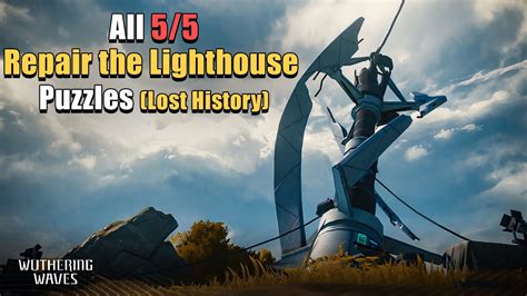 All Repair The Lighthouse Puzzles Lost History Side Quest Wuthering