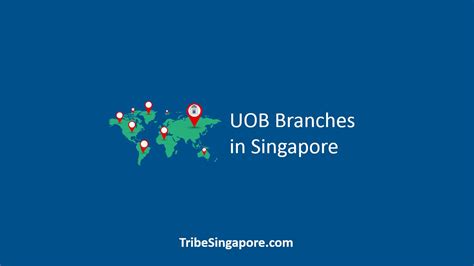 √ UOB Branches in Singapore Location, Opening Hours