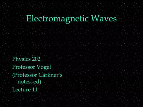 Ppt Electromagnetic Waves Powerpoint Presentation Free Download Id 3775823