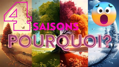 Les Saisons Un Voyage Travers L Ann E Printemps T Automne Et