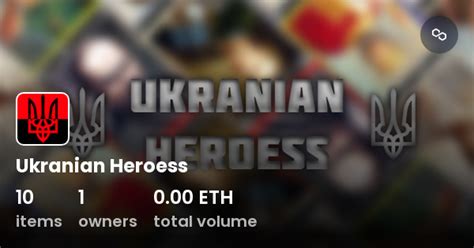 Ukranian Heroess Collection OpenSea