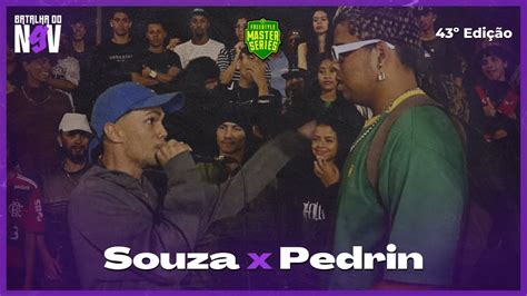 Pedrin X Souza Fase Batalha Do N V Edi O Youtube