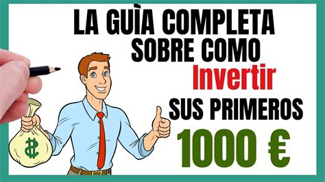 La Gu A Completa Sobre Como Invertir Sus Primeros Youtube